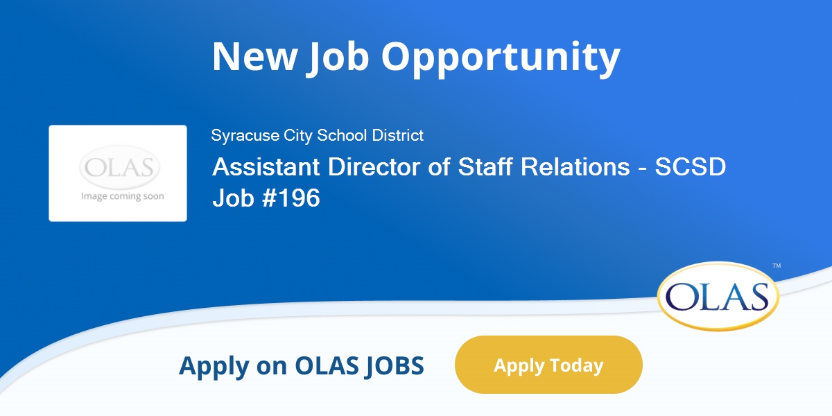 Assistant Director of Staff Relations SCSD Job 196 opening in