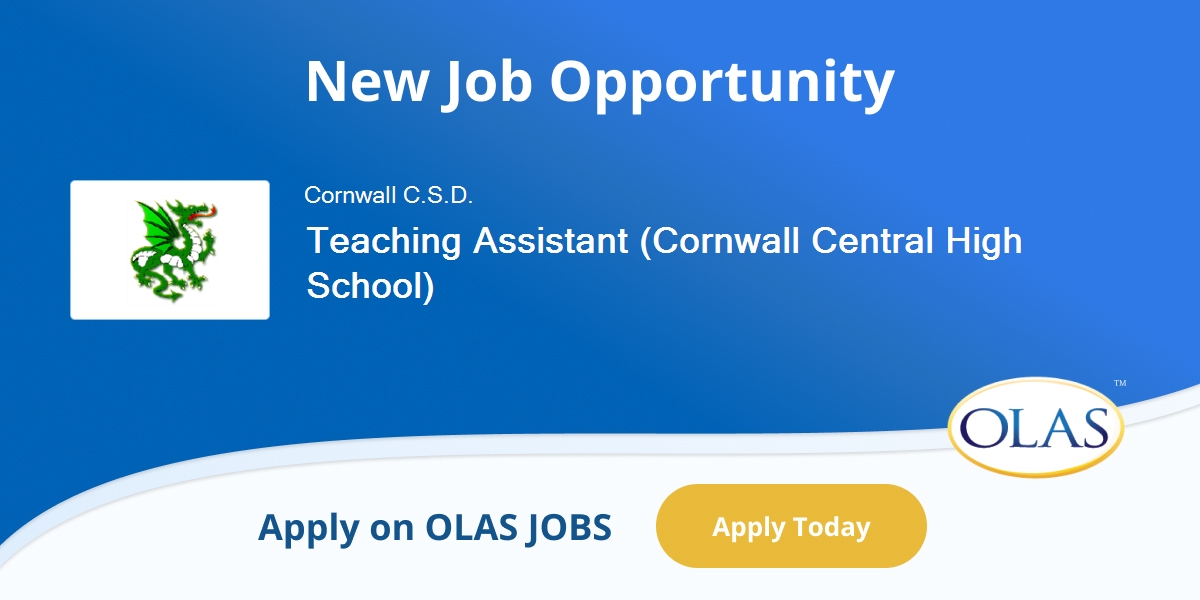 Teaching Assistants opening in Cornwall School District